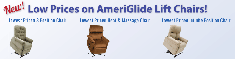AmeriGlide Lift Chairs - Lowest priced 3 Position, Infinite Position and Heat/Massage Lift Chairs